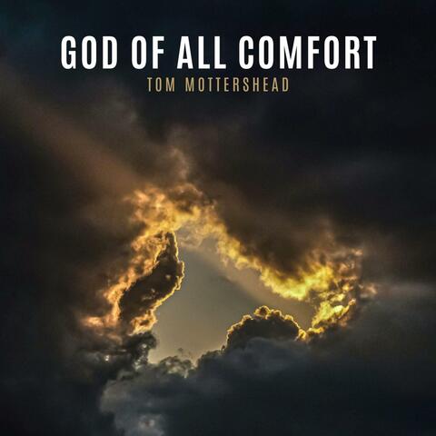 God Of All Comfort (2 Cor. 1:3-4) (feat. Jess Allan) album art