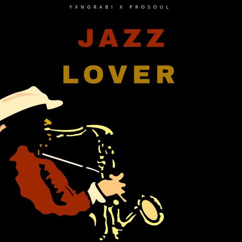 Jazz Lover (feat. ProSoul) album art