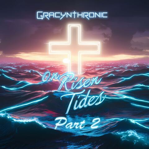 On risen tides (part two) album art