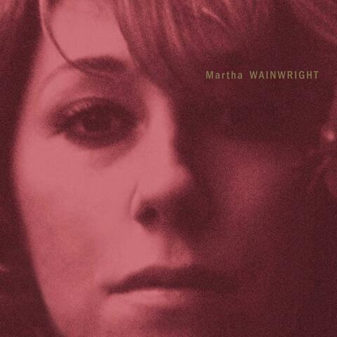 Martha Wainwright (20th Anniversary Edition) album art