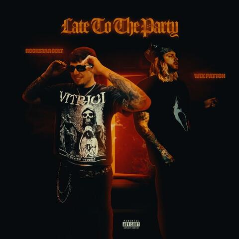 LATE TO THE PARTY album art