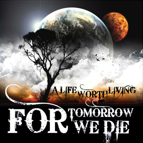 A Life Worth Living album art