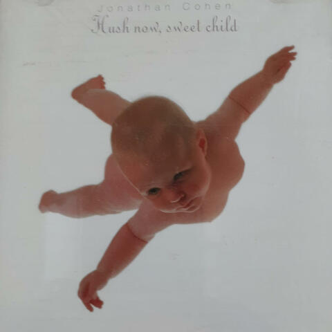 Hush Now Sweet Child album art