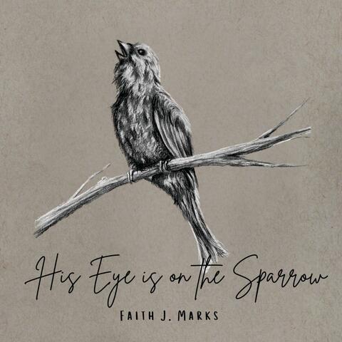 His Eye is on the Sparrow album art