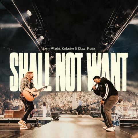 Shall Not Want album art