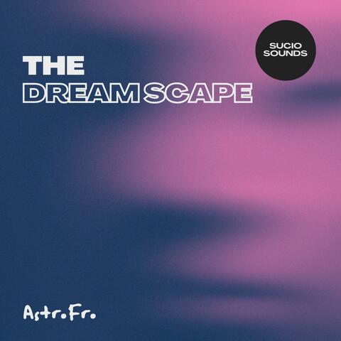 THE DREAMSCAPE album art
