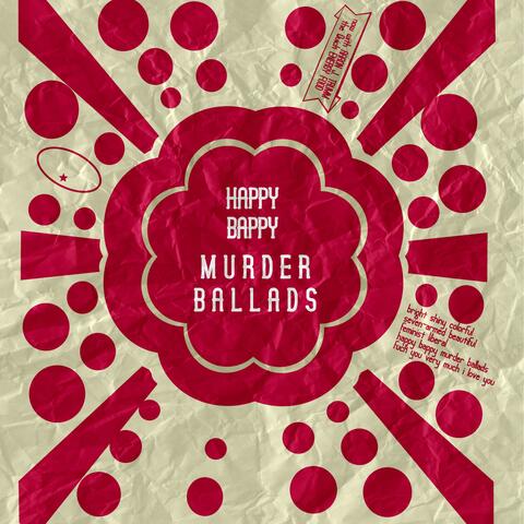 Happy Bappy Murder Ballads album art
