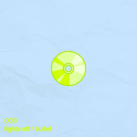 lights off / bullet album art