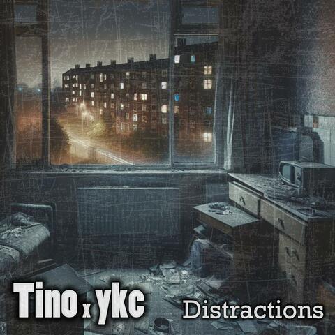Distractions (feat. Tino & ykc) album art
