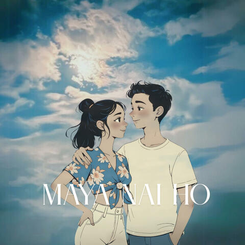 MAYA NAI HO album art