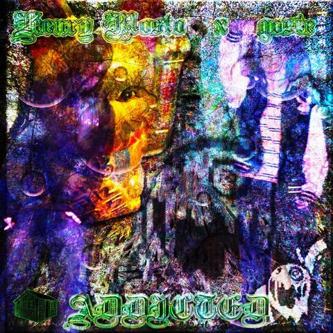 ADDICTED (feat. Henry Mosto) album art