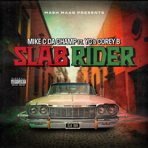 Slab Rider (feat. Young Clean & Corey B) album art