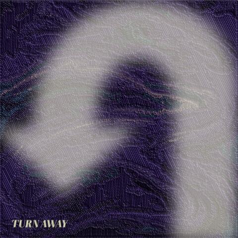 Turn Away album art