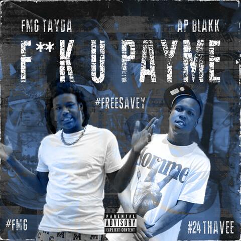 Fuck u pay me (feat. Ap blakk) album art