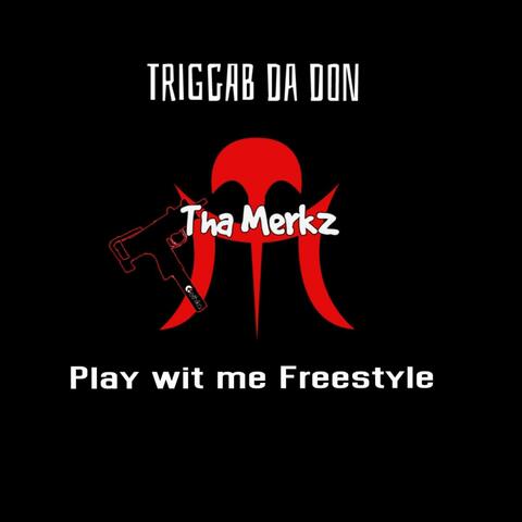Play wit me Freestyle album art