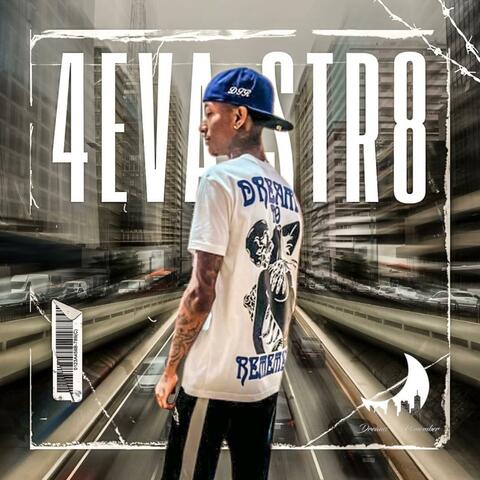 4eva Str8 album art