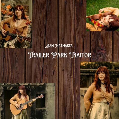 Trailer Park Traitor album art