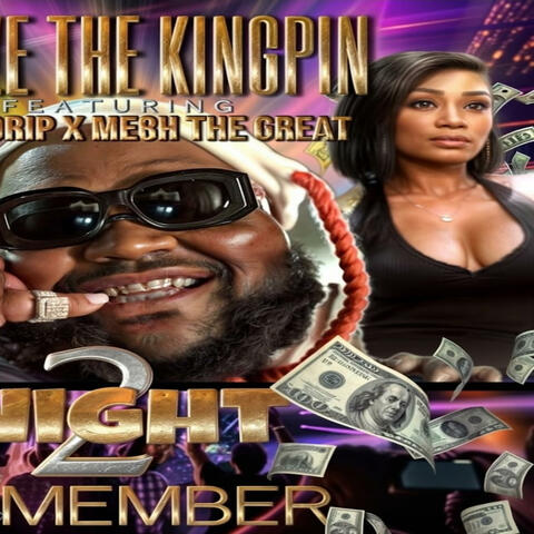 NIGHT TO REMEMBER (feat. Bonni Drip & Megh The Great) album art