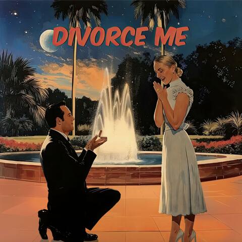 Divorce Me (feat. Jennifer Dinolfo) album art