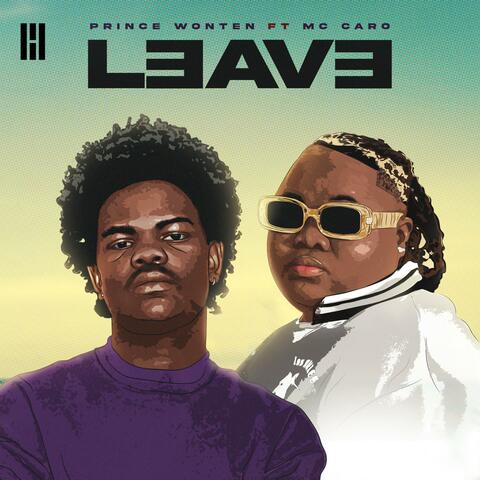 LEAVE (feat. MC Caro) album art