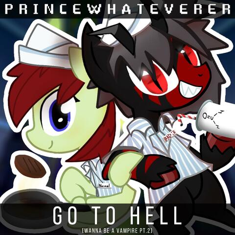 Go to Hell (Wanna be a Vampire Pt. 2) album art