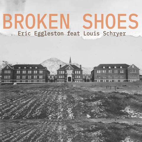 Broken Shoes (feat. Louis Schryer) album art