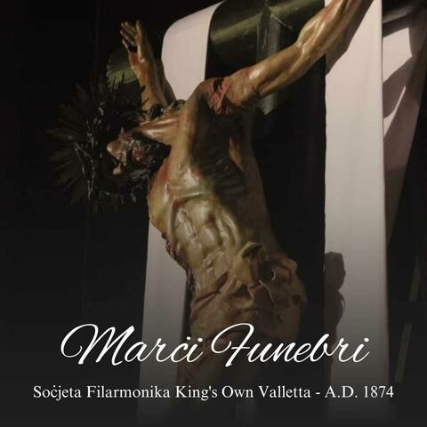 Marċi Funebri - Soċjeta Filarmonika King's Own album art