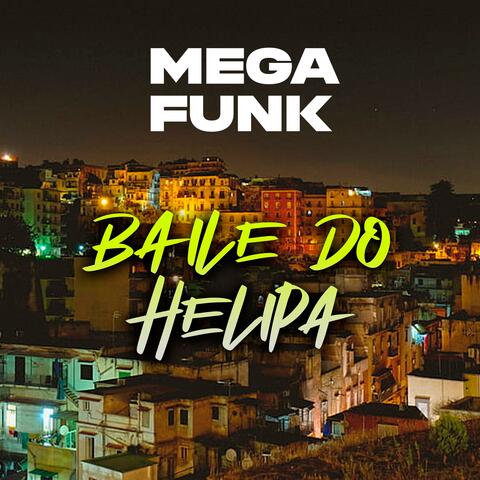 MEGA BAILE DO HELIPA album art
