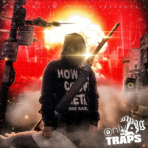 ONLY 4 DA TRAPS album art