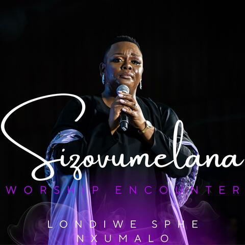 Sizovumelana Worship Encounter album art