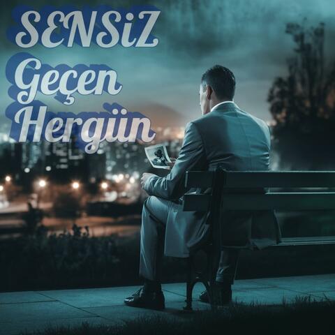 Sensiz Geçen Hergün album art