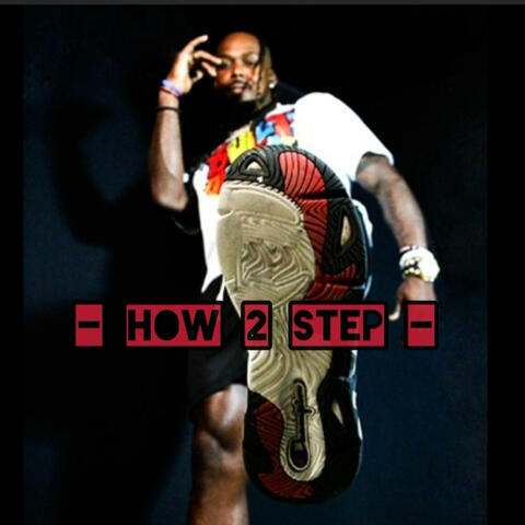 HOW 2 STEP album art