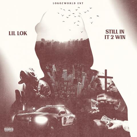 Still In It 2 Win album art