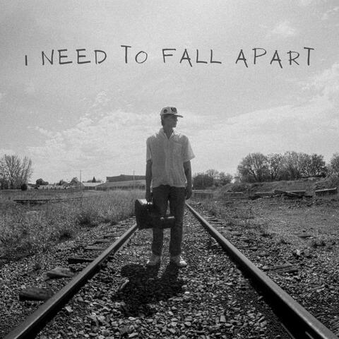 I Need To Fall Apart (Demo) album art