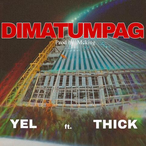 DIMATUMPAG (feat. THICK) album art