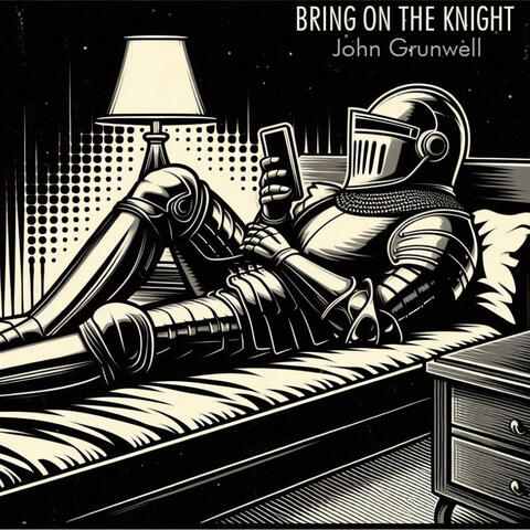 Bring On The Knight album art