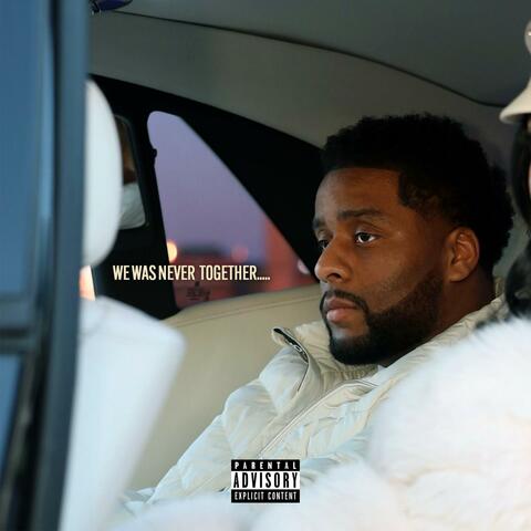 We Was Never Together album art