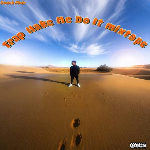 Trap Make Me Do It mixtape album art