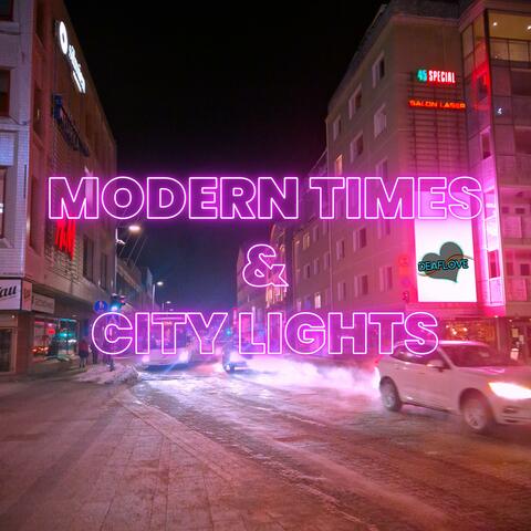 Modern Times & City Lights album art