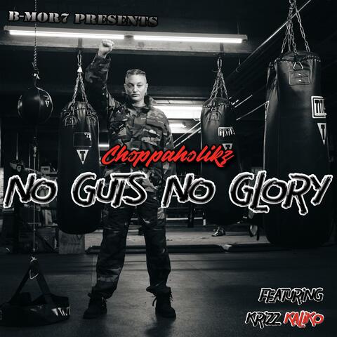 No Guts No Glory (feat. Krizz Kaliko) album art