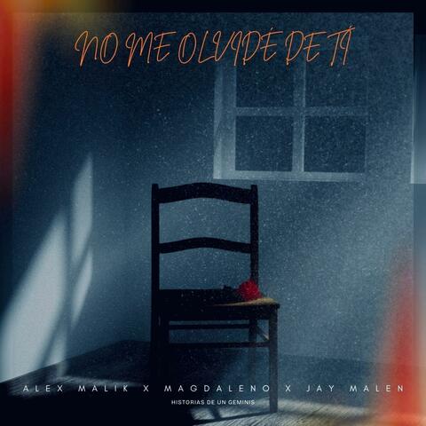 No Me Olvidé De Tí (feat. Magdaleno & Jay Malen) album art