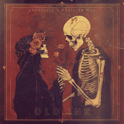 Old Ink (feat. Adelaide Wan) album art