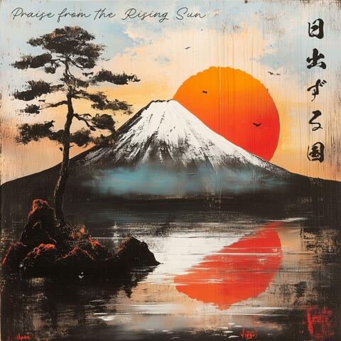 Praise from the Rising Sun (English & Japanese) album art