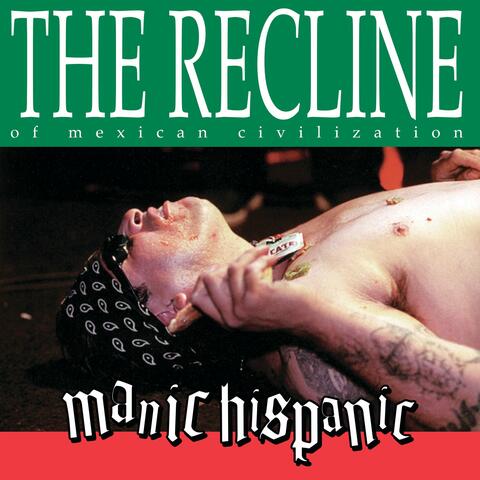 The Recline of Mexican Civilization album art