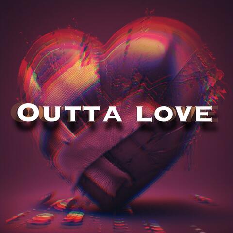 Outta Love album art
