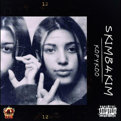 SKIMB4KIM album art