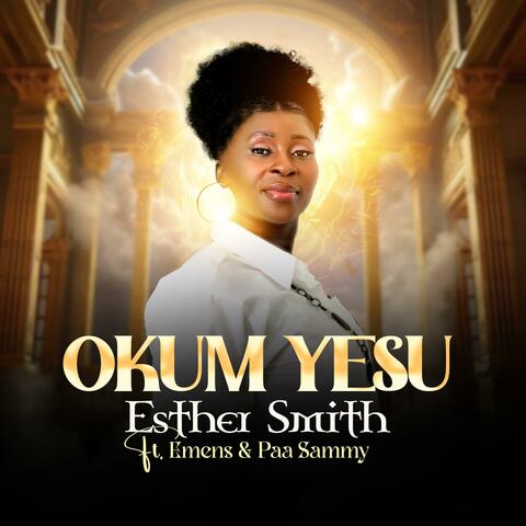 Okum Yesu (feat. Emens & Paa Sammy) album art
