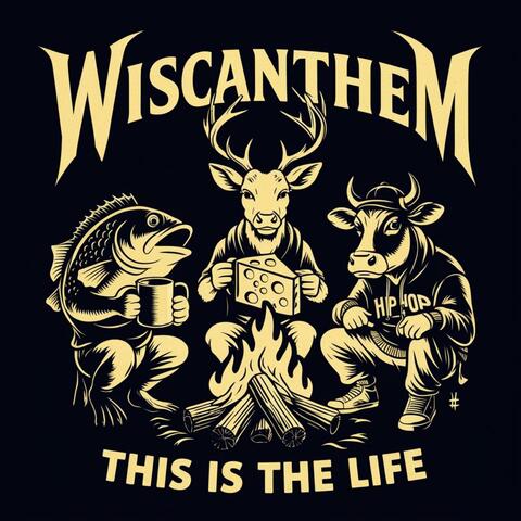 Wiscanthem (Officially the Unofficial Theme of Wisconsin) album art
