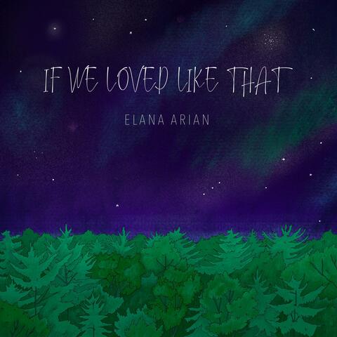 If We Loved Like That album art