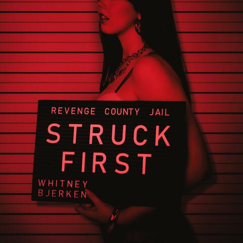 Struck First album art